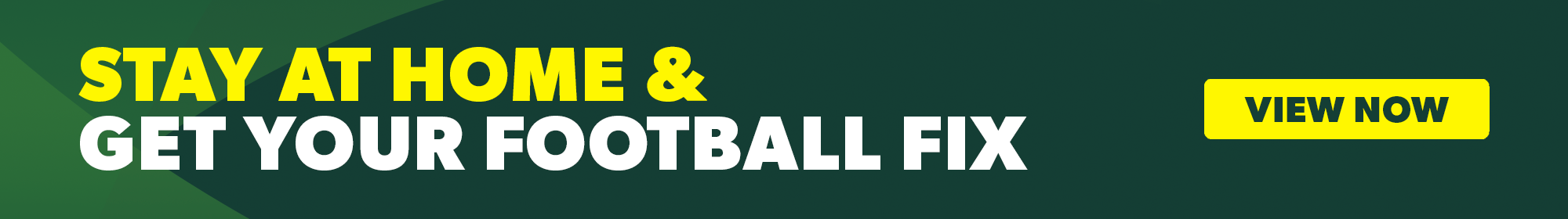 Stay At Home: Football Fix View Now