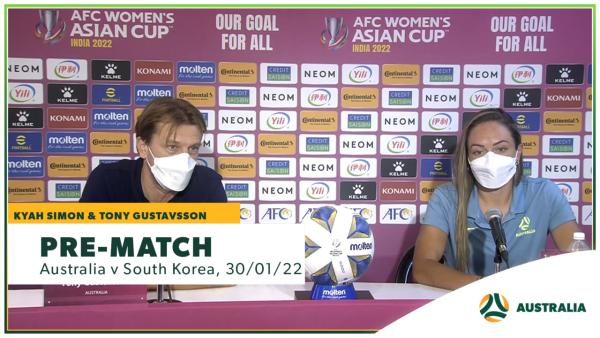 Kyah Simon & Tony Gustavsson | Pre-match Press Conference | Australia v South Korea 2022 AFC Women's Asian Cup