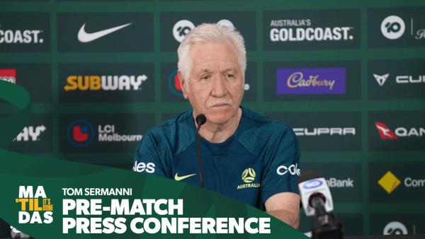 Tom Sermanni | Pre-Match Press Conference | CommBank Matildas v Brazil | CBUS Super Stadium