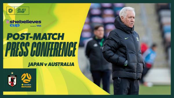 Tom Sermanni | Post-Match Press Conference | CommBank Matildas v Japan | SheBelieves Cup