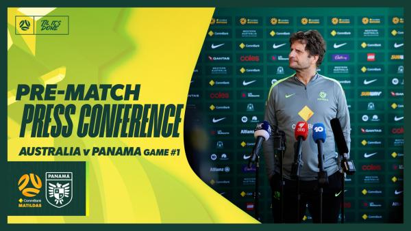 Joe Montemurro | Pre-Match Press Conference | CommBank Matildas v Panama | Game #1