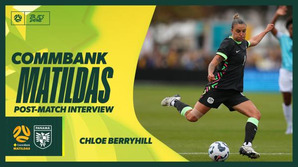 Chloe Berryhill | Post-Match Interview | CommBank Matildas v Panama