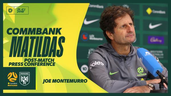 Joe Montemurro | Post-Match Press Conference | CommBank Matildas v Panama | Game 1