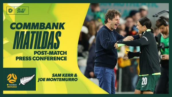 Sam Kerr & Joe Montemurro | Post Match Press Conference | CommBank Matildas v New Zealand