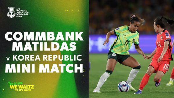 Australia v Korea Republic | Mini Match | AFC Women’s Asian Cup Australia 2026™
