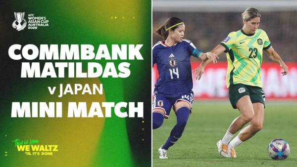 Australia v Japan | Mini Match | AFC Women’s Asian Cup 2026™