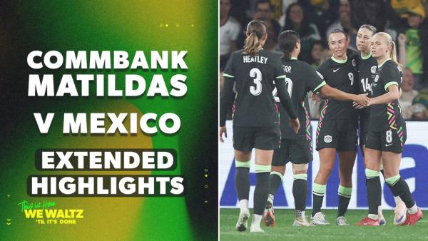 CommBank Matildas 3-1 Mexico | Extended Highlights | International Friendly