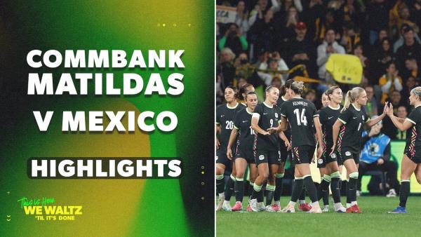 Kennedy, Kerr & Foord find the back of the net! 🔥⚽️ | Match Highlights | International Friendly