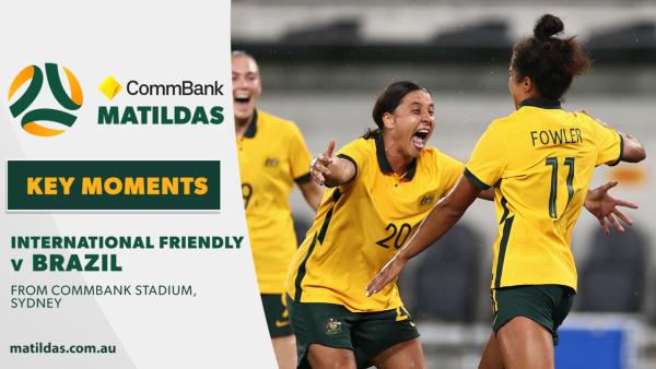 CommBank Matildas v Brazil | Key Moments | International Friendly