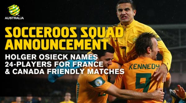 Socceroos squad named for France and Canada