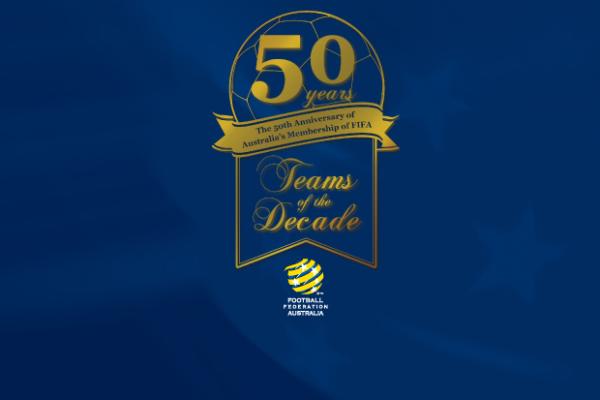 FFA name Teams of the Decades
